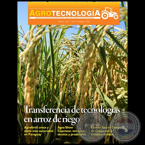 AGROTECNOLOGA  REVISTA DIGITAL - FEBRERO - AO 8 - NMERO 81 - AO 2018 - PARAGUAY